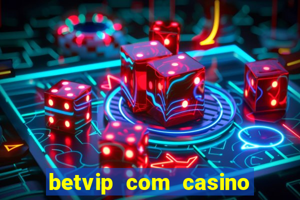 betvip com casino pgsoft fortune dragon